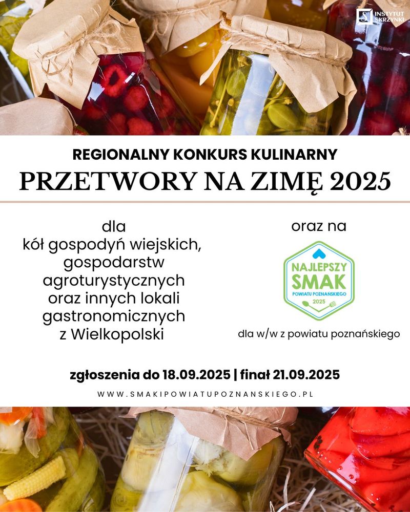 Konkurs kulinarny „Przetwory na zimę 2025”